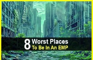 8 Worst Places To Be In An EMP