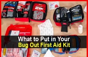 What to Put in Your Bug Out First Aid Kit
